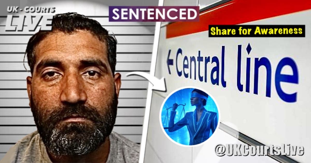 Mugshot of Jatinder Singh (Sentenced) next to Central Line sign, pointing to Justice graphic. Used by @UKCourtsLive to raise awareness of sex assault.