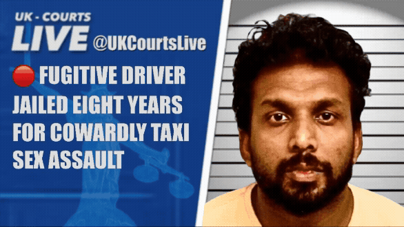 A UK Courts Live thumbnail with a fugitive driver's mugshot against a height chart, overlaid with the red circle headline: FUGITIVE DRIVER JAILED EIGHT YEARS FOR COWARDLY TAXI SEX ASSAULT.