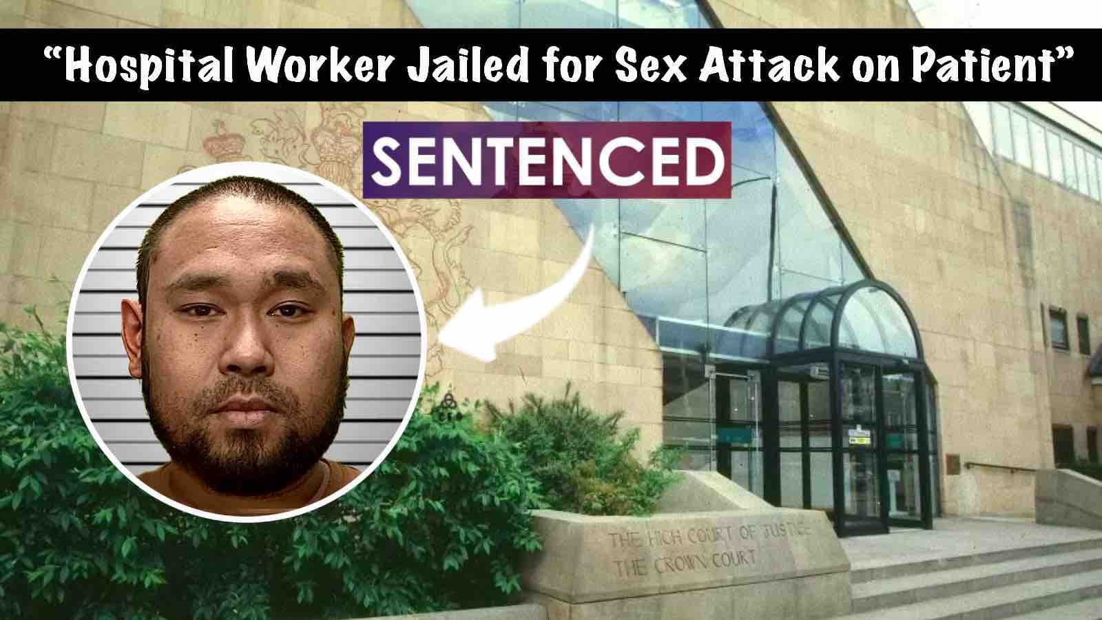 Mugshot of jailed hospital worker Jyv Cagampang shown against backdrop of Nottingham Crown Court, where he was sentenced for sexually exploiting patient.