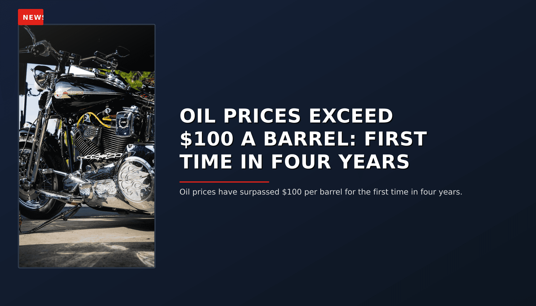 NEWS: OIL PRICES EXCEED $100 A BARREL: FIRST TIME IN FOUR YEARS — VPNews