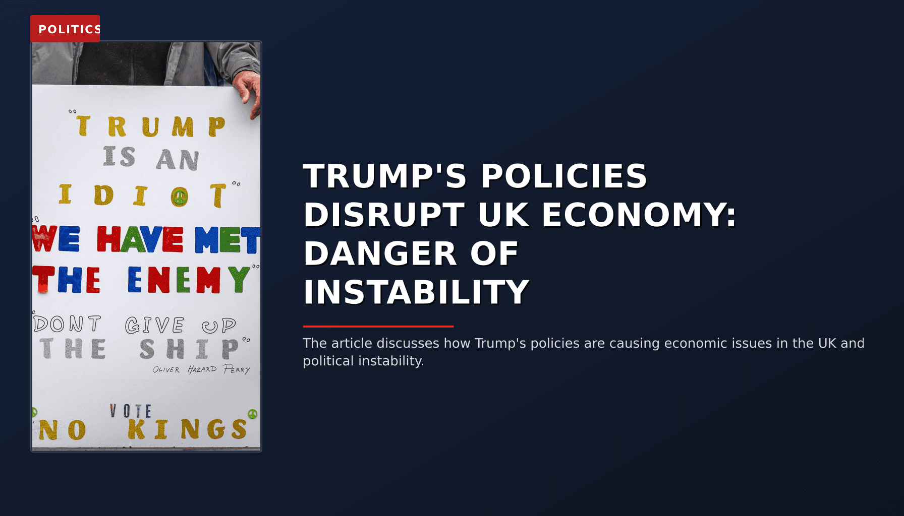 POLITICS: TRUMP'S POLICIES DISRUPT UK ECONOMY: DANGER OF INSTABILITY — VPNews