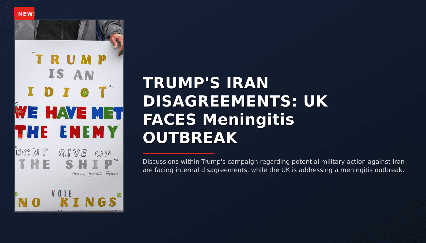 NEWS: TRUMP'S IRAN DISAGREEMENTS: UK FACES Meningitis OUTBREAK — VPNews