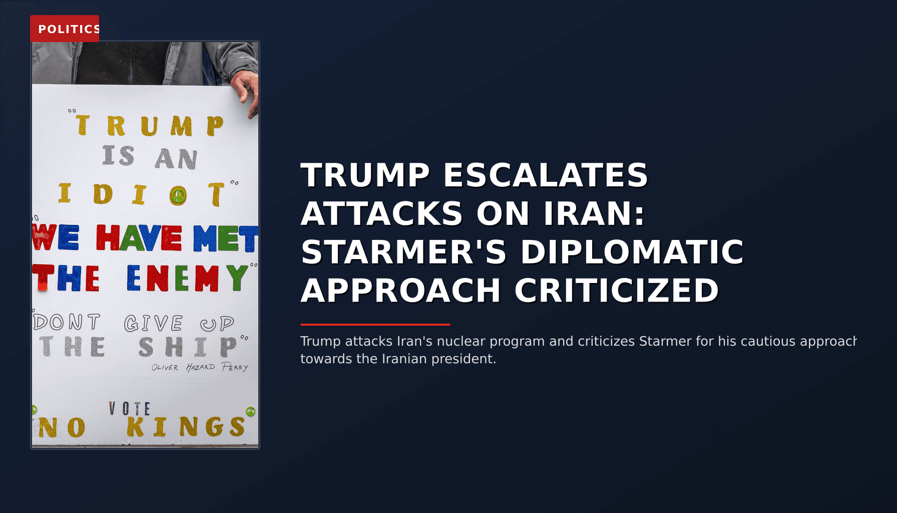 POLITICS: TRUMP ESCALATES ATTACKS ON IRAN: STARMER'S DIPLOMATIC APPROACH CRITICIZED — VPNews