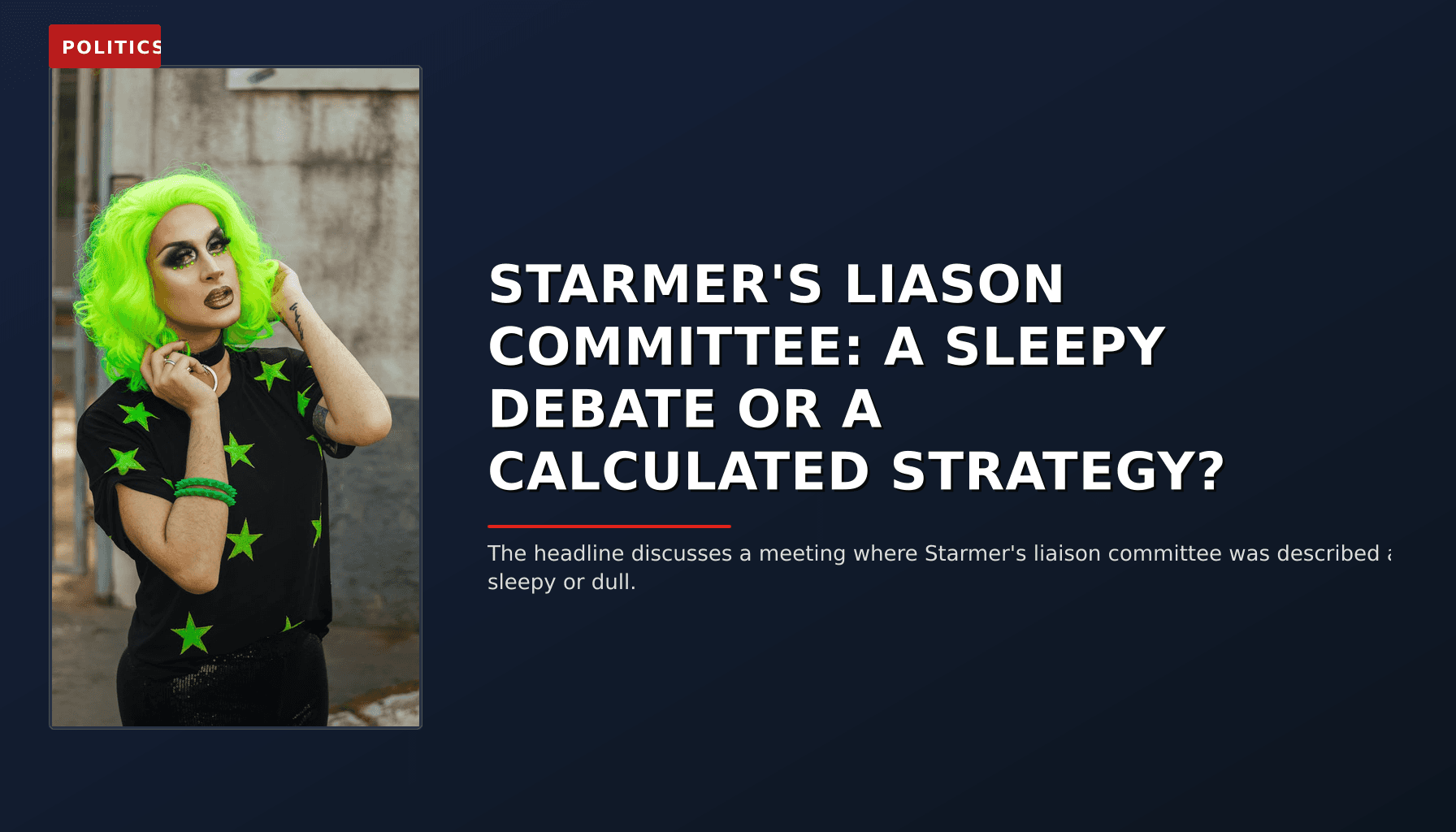 POLITICS: STARMER'S LIASON COMMITTEE: A SLEEPY DEBATE OR A CALCULATED STRATEGY? — VPNews