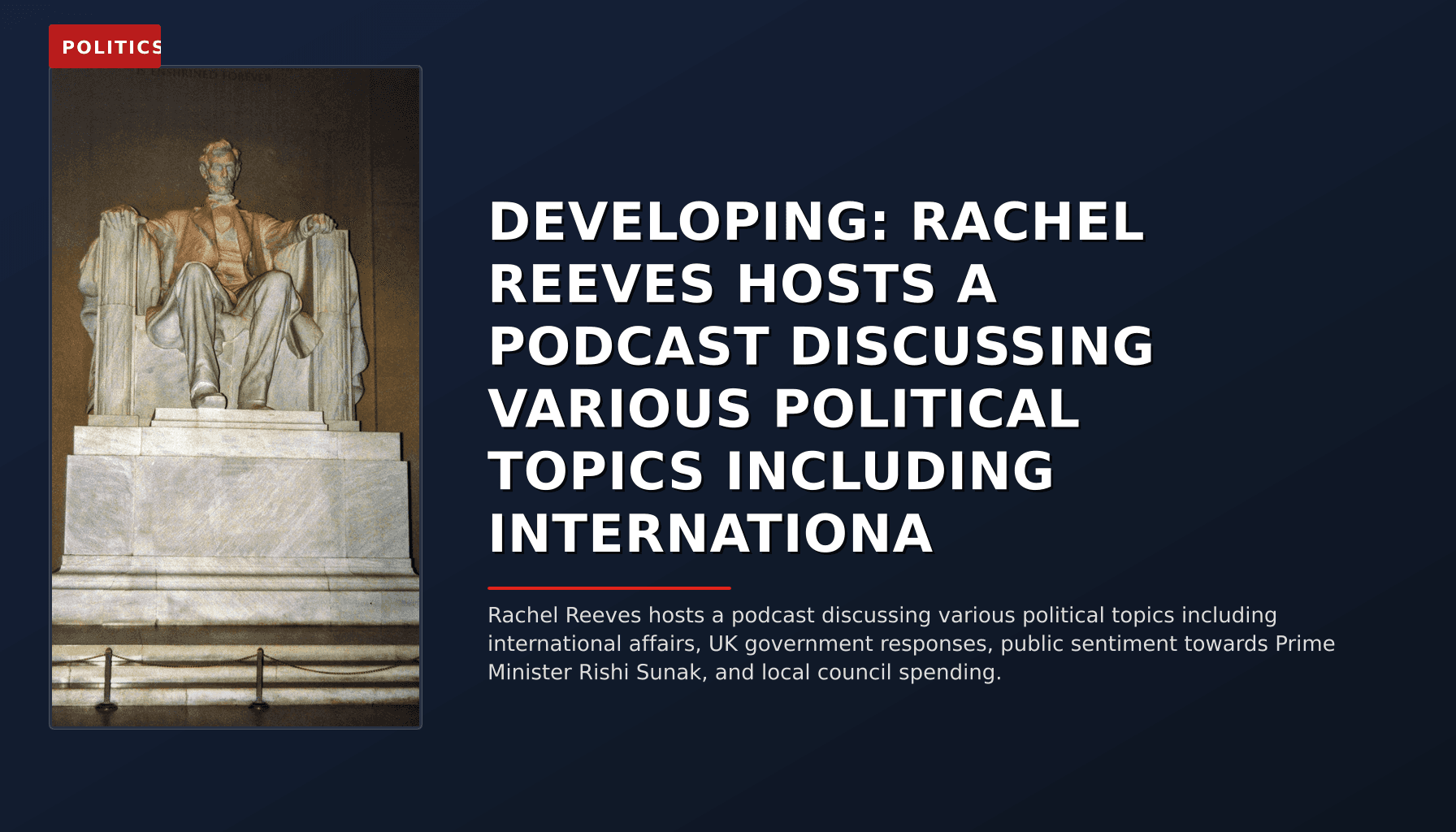 POLITICS: DEVELOPING: RACHEL REEVES HOSTS A PODCAST DISCUSSING VARIOUS POLITICAL TOPICS INCLUDING IN — VPNews