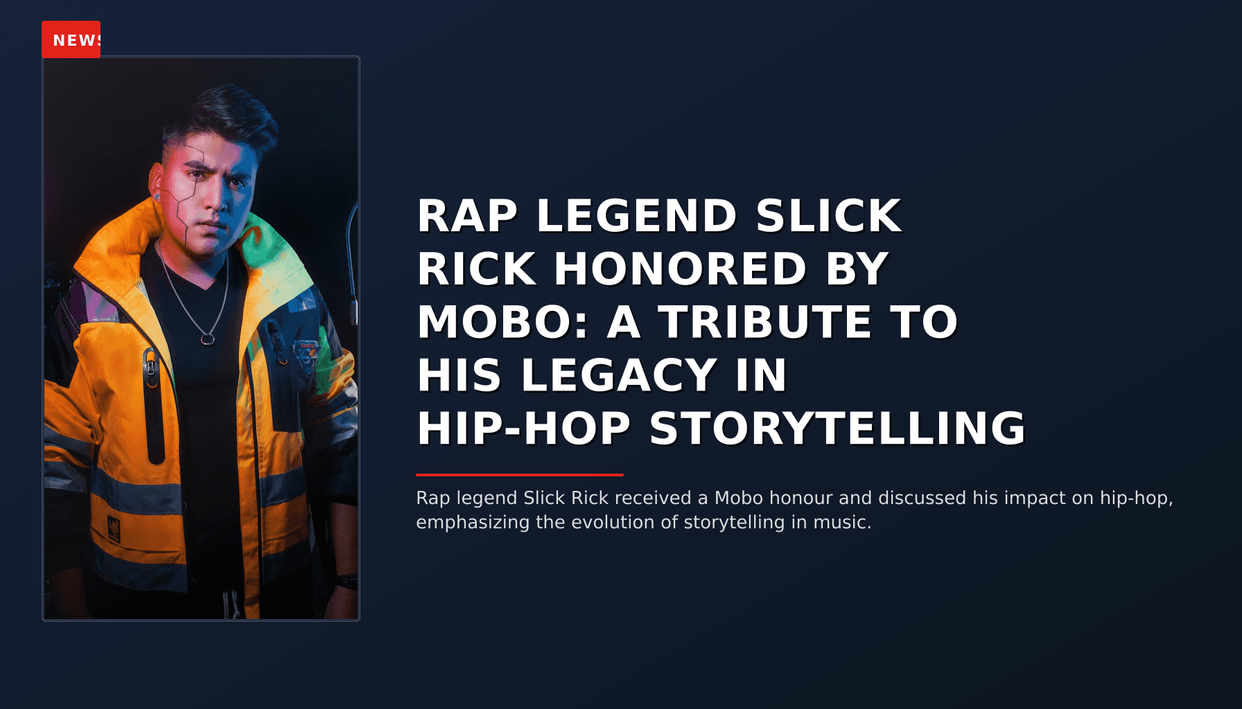 NEWS: RAP LEGEND SLICK RICK HONORED BY MOBO: A TRIBUTE TO HIS LEGACY IN HIP-HOP STORYTELLING — VPNews