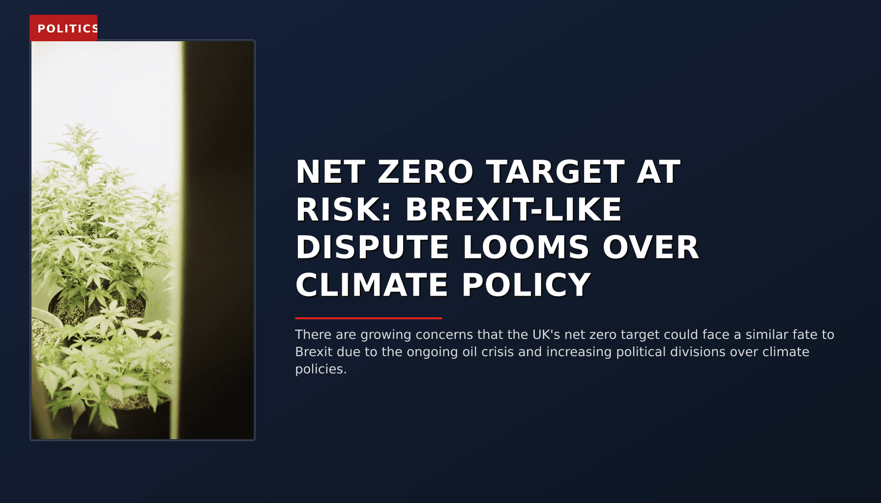 POLITICS: NET ZERO TARGET AT RISK: BREXIT-LIKE DISPUTE LOOMS OVER CLIMATE POLICY — VPNews