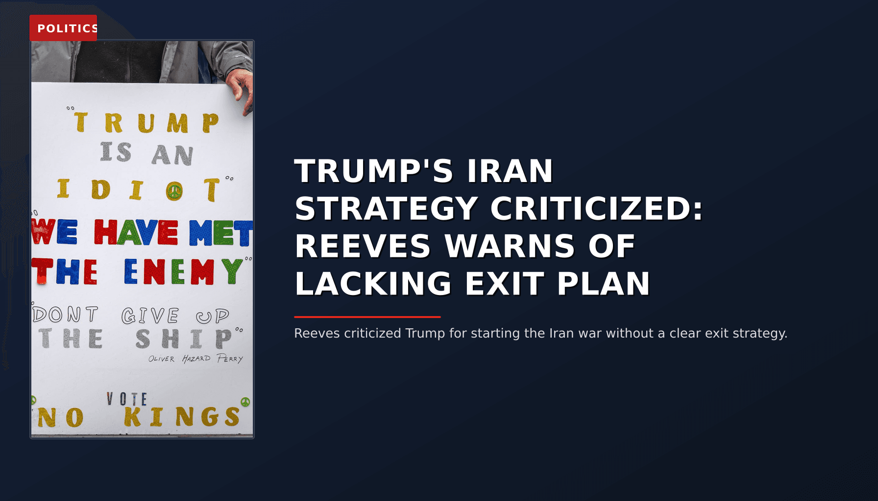 POLITICS: TRUMP'S IRAN STRATEGY CRITICIZED: REEVES WARNS OF LACKING EXIT PLAN — VPNews