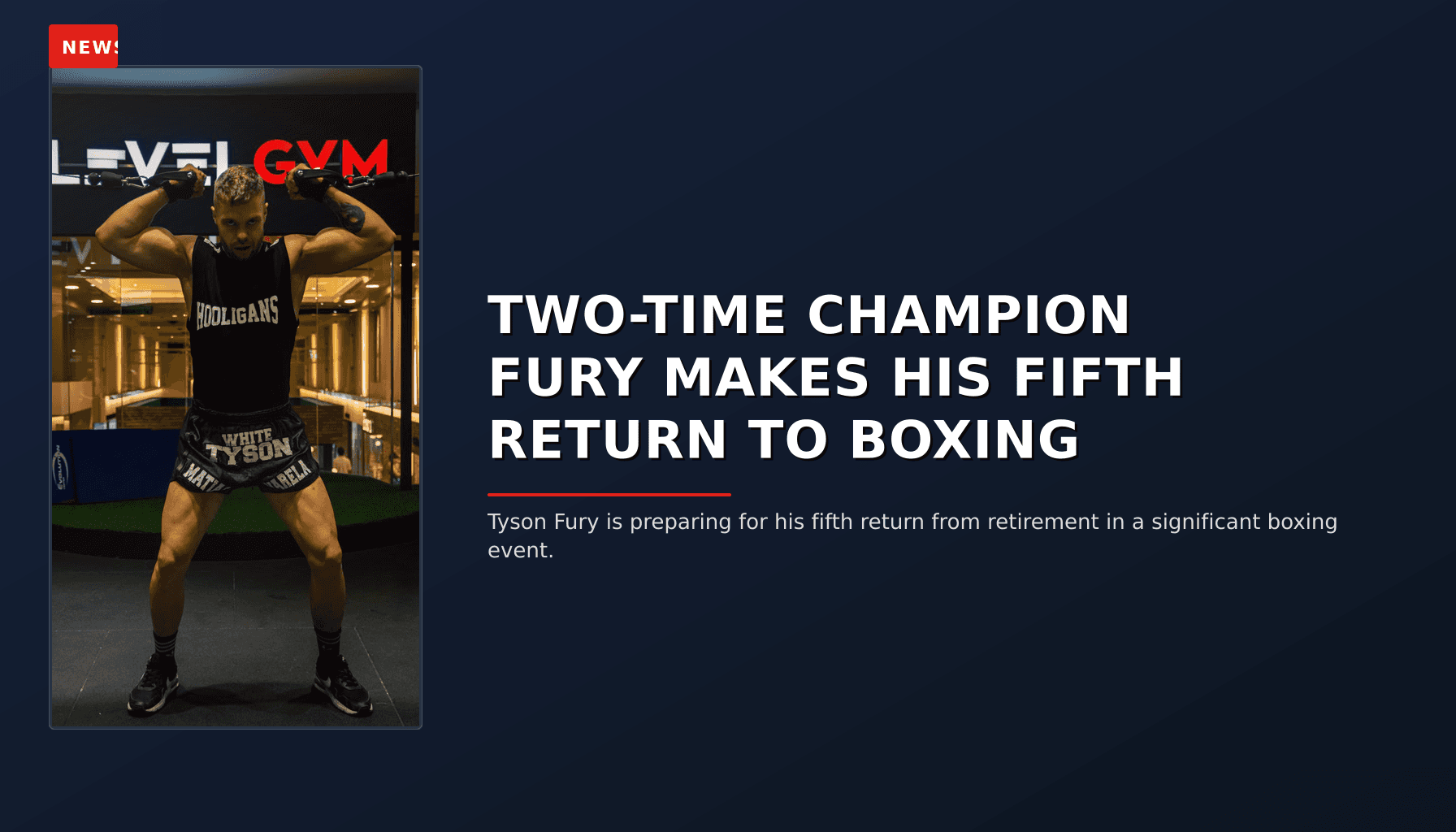 NEWS: TWO-TIME CHAMPION FURY MAKES HIS FIFTH RETURN TO BOXING — VPNews