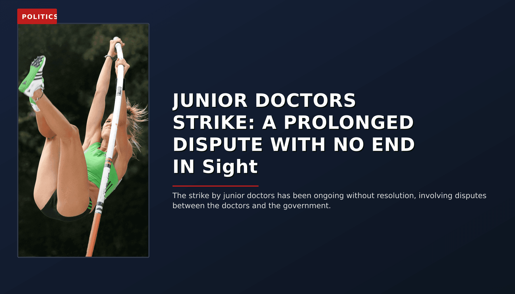 POLITICS: JUNIOR DOCTORS STRIKE: A PROLONGED DISPUTE WITH NO END IN Sight — VPNews