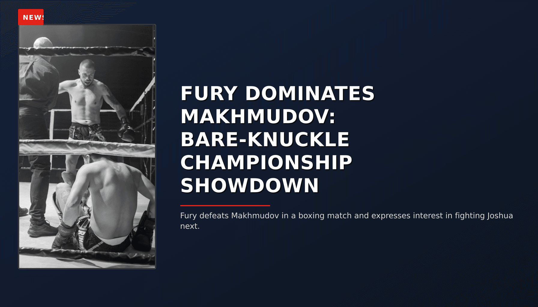 NEWS: FURY DOMINATES MAKHMUDOV: BARE-KNUCKLE CHAMPIONSHIP SHOWDOWN — VPNews