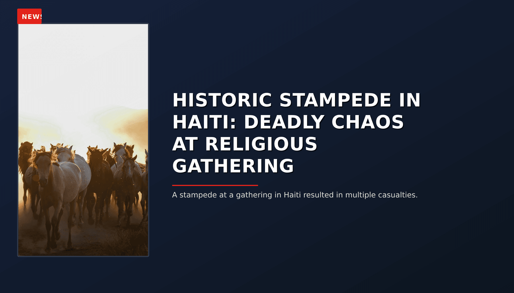 NEWS: HISTORIC STAMPEDE IN HAITI: DEADLY CHAOS AT RELIGIOUS GATHERING — VPNews