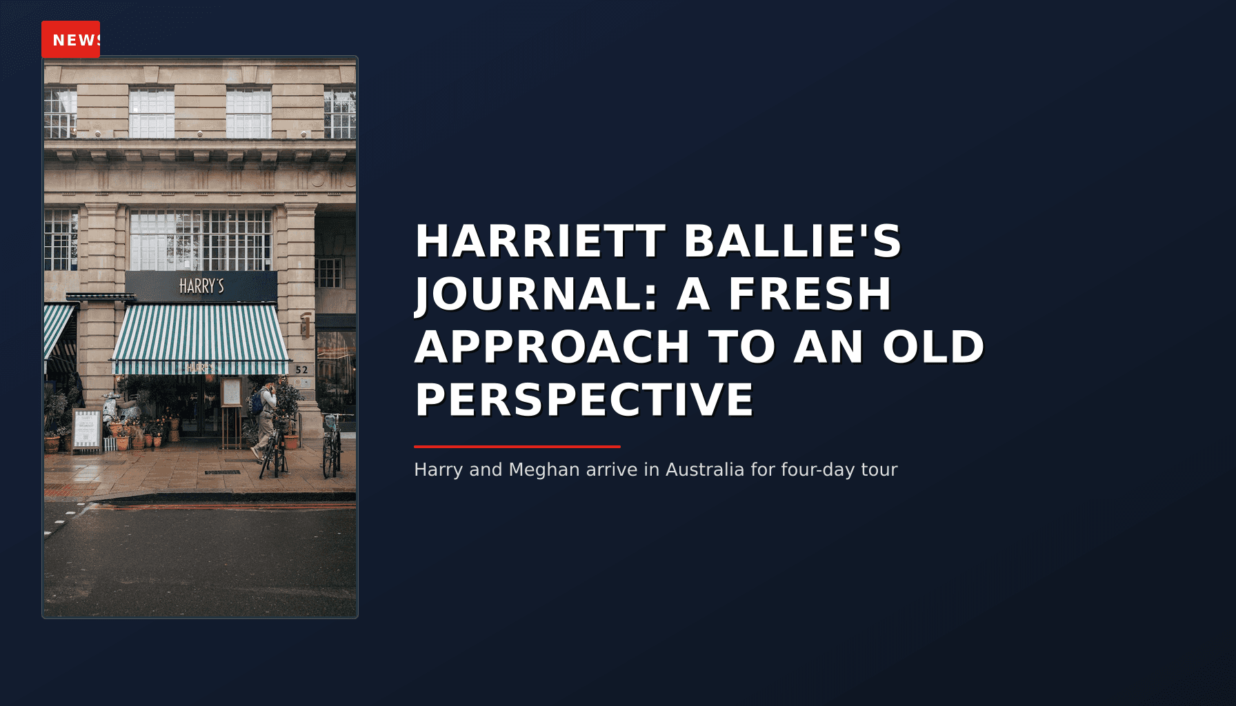 NEWS: HARRIETT BALLIE'S JOURNAL: A FRESH APPROACH TO AN OLD PERSPECTIVE — VPNews