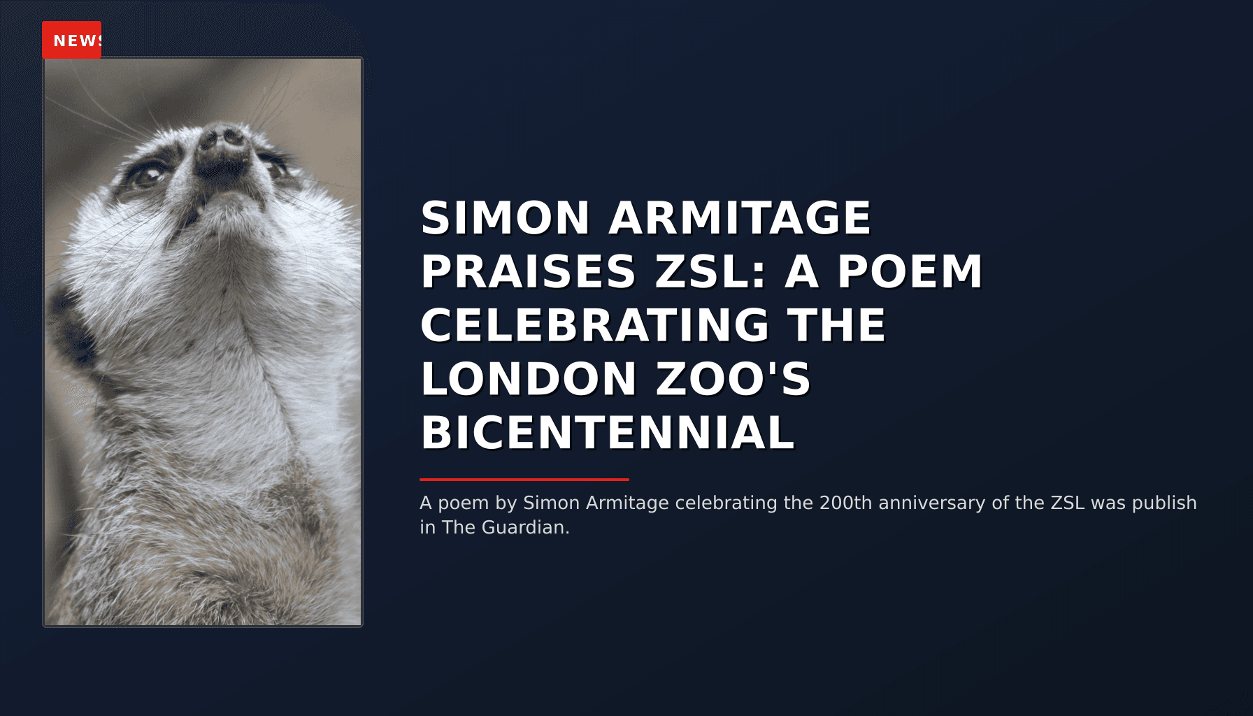 NEWS: SIMON ARMITAGE PRAISES ZSL: A POEM CELEBRATING THE LONDON ZOO'S BICENTENNIAL — VPNews
