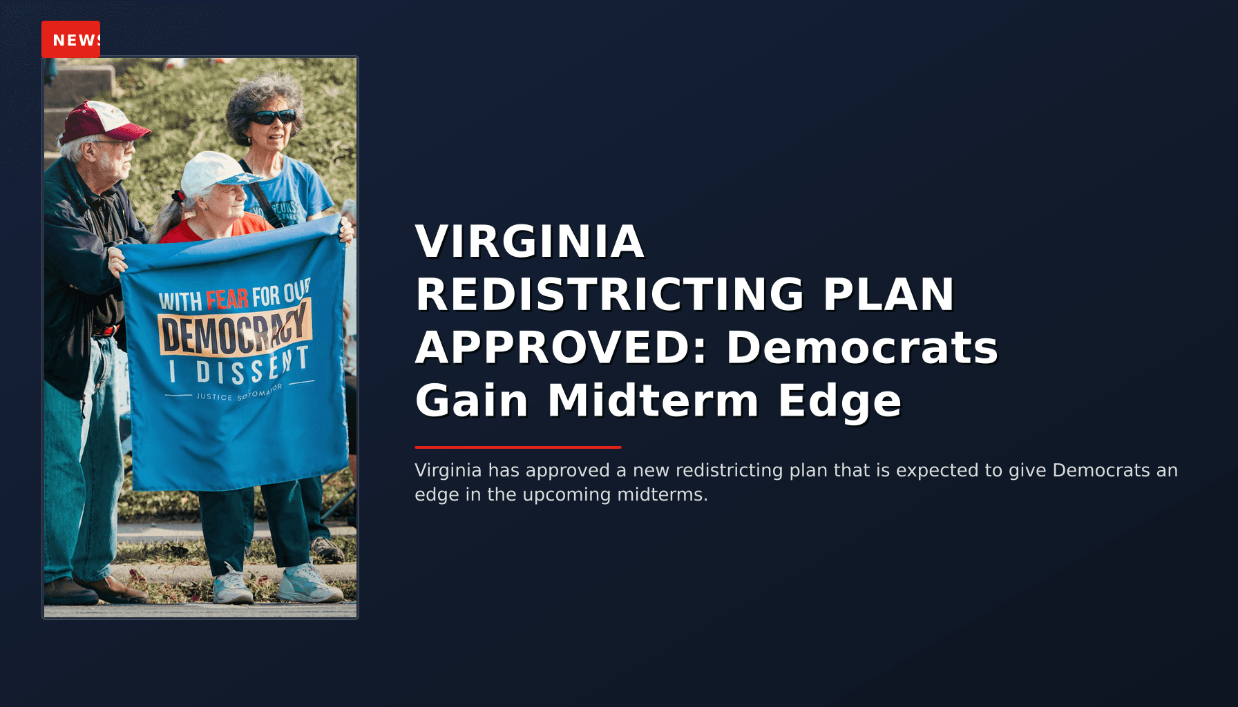 NEWS: VIRGINIA REDISTRICTING PLAN APPROVED: Democrats Gain Midterm Edge — VPNews