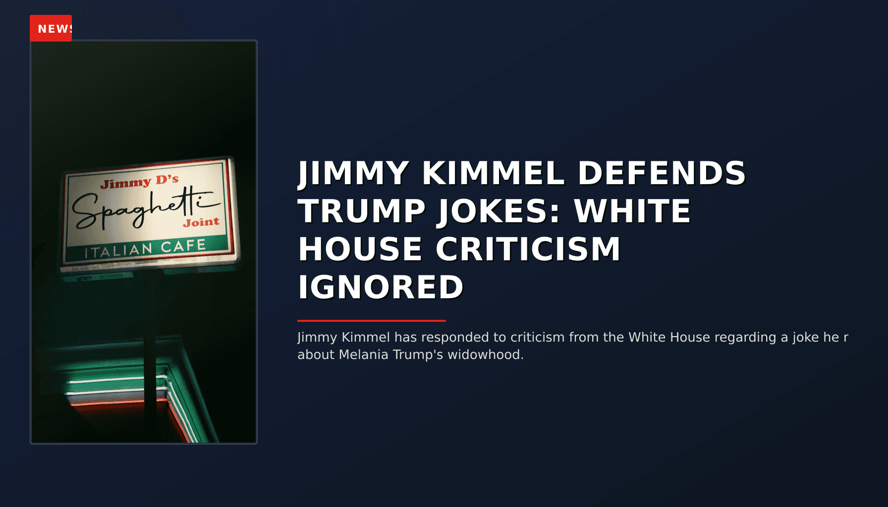 NEWS: JIMMY KIMMEL DEFENDS TRUMP JOKES: WHITE HOUSE CRITICISM IGNORED — VPNews