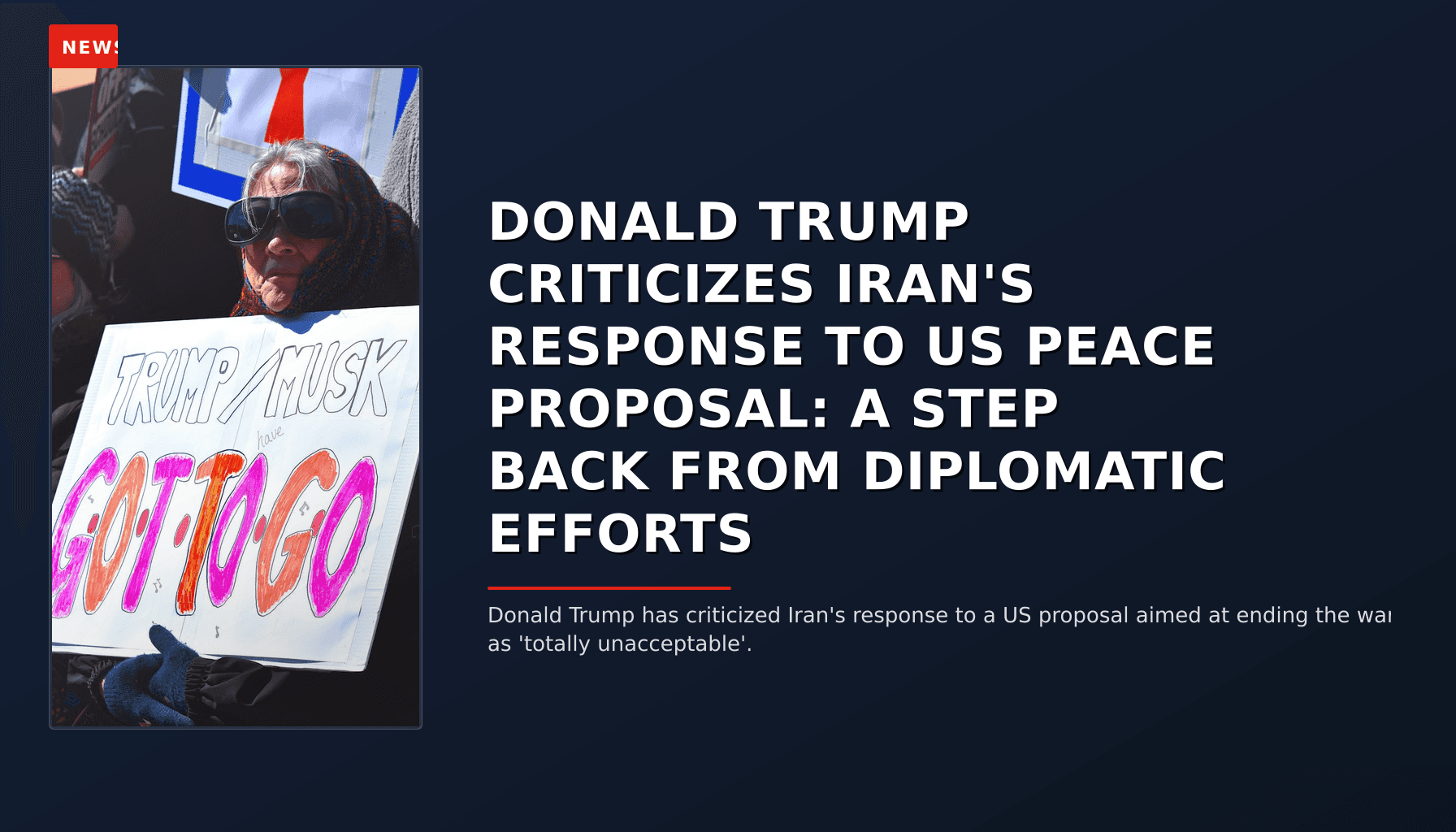 NEWS: DONALD TRUMP CRITICIZES IRAN'S RESPONSE TO US PEACE PROPOSAL: A STEP BACK FROM DIPLOMATIC  — VPNews