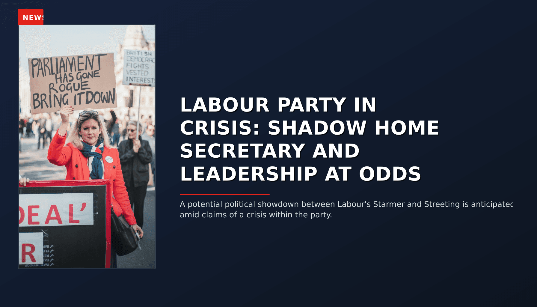 NEWS: LABOUR PARTY IN CRISIS: SHADOW HOME SECRETARY AND LEADERSHIP AT ODDS — VPNews