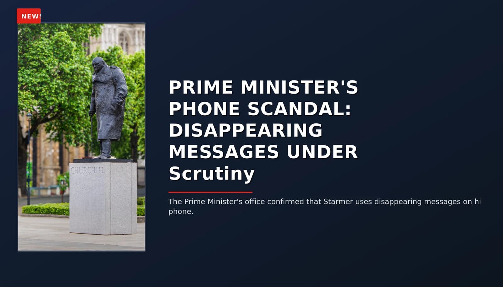 NEWS: PRIME MINISTER'S PHONE SCANDAL: DISAPPEARING MESSAGES UNDER Scrutiny — VPNews