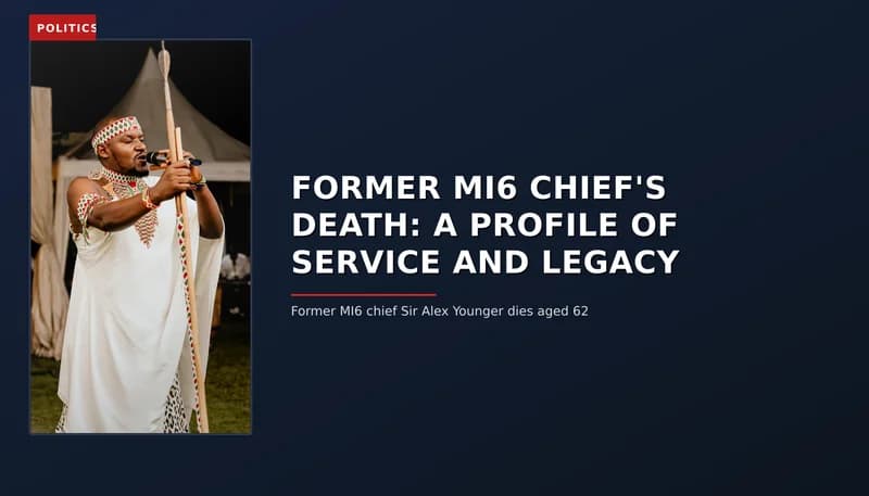 POLITICS: FORMER MI6 CHIEF'S DEATH: A PROFILE OF SERVICE AND LEGACY — VPNews