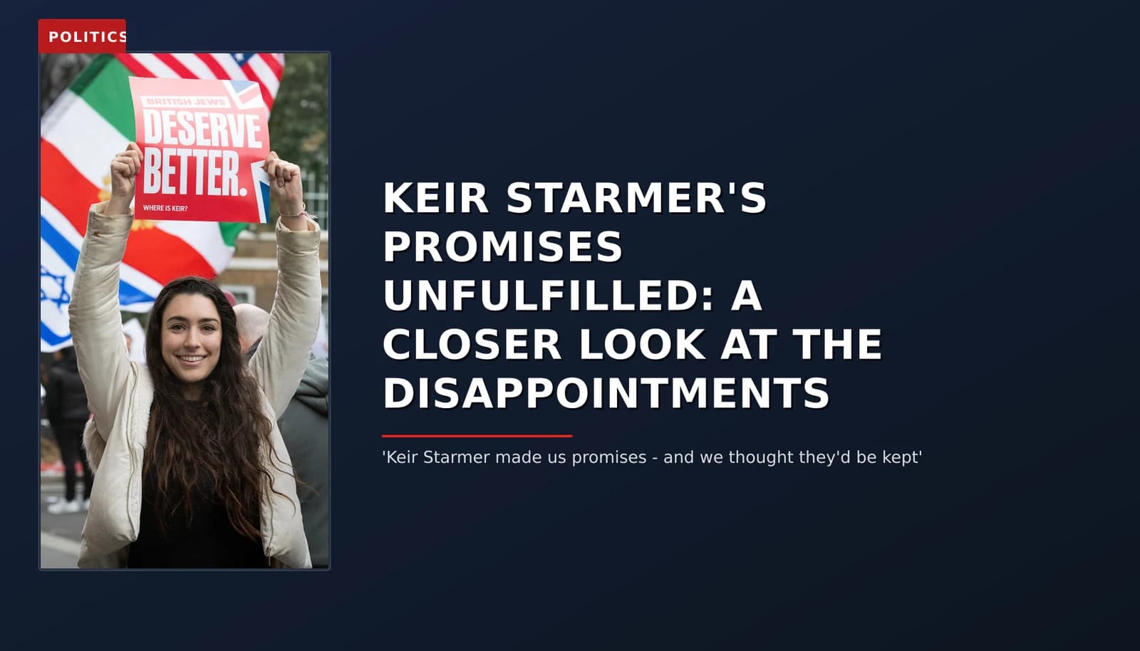 POLITICS: KEIR STARMER'S PROMISES UNFULFILLED: A CLOSER LOOK AT THE DISAPPOINTMENTS — VPNews