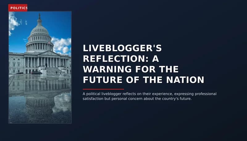 POLITICS: LIVEBLOGGER'S REFLECTION: A WARNING FOR THE FUTURE OF THE NATION — VPNews