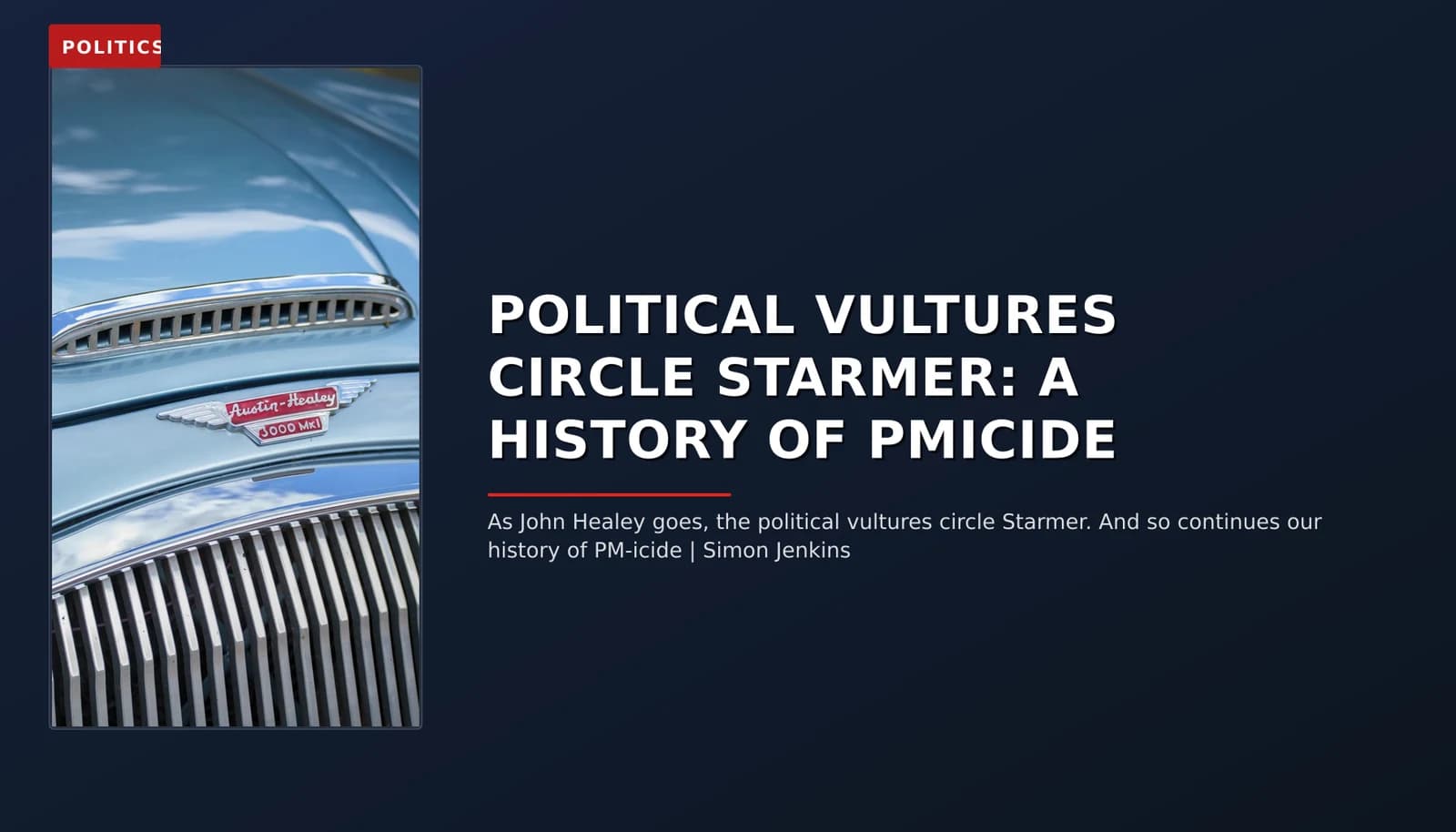 POLITICS: POLITICAL VULTURES CIRCLE STARMER: A HISTORY OF PMICIDE — VPNews