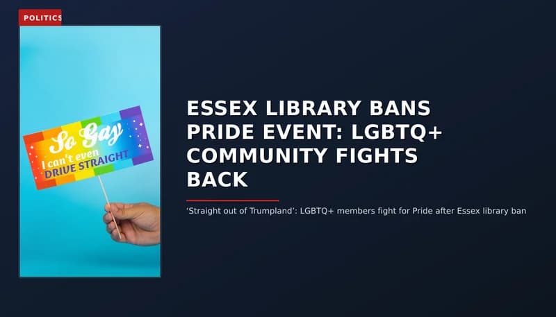 POLITICS: ESSEX LIBRARY BANS PRIDE EVENT: LGBTQ+ COMMUNITY FIGHTS BACK — VPNews