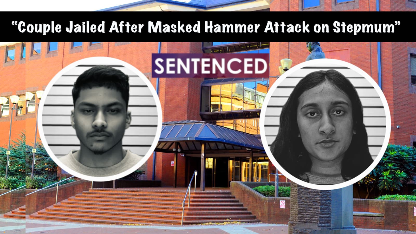 Photos of young married couple jailed for attacking stepmother with hammer, pictured against a backdrop of Birmingham Crown Court.