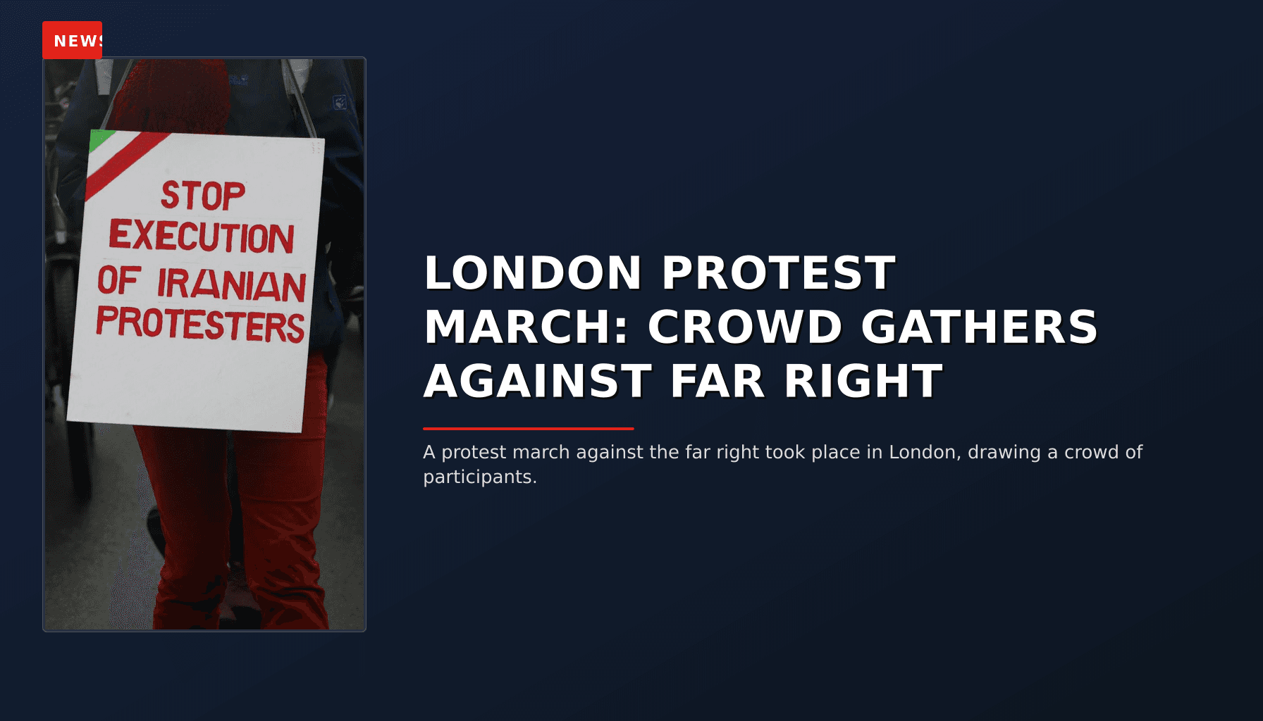 NEWS: LONDON PROTEST MARCH: CROWD GATHERS AGAINST FAR RIGHT — VPNews