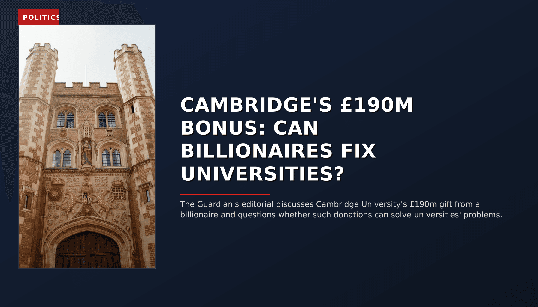 POLITICS: CAMBRIDGE'S £190M BONUS: CAN BILLIONAIRES FIX UNIVERSITIES? — VPNews