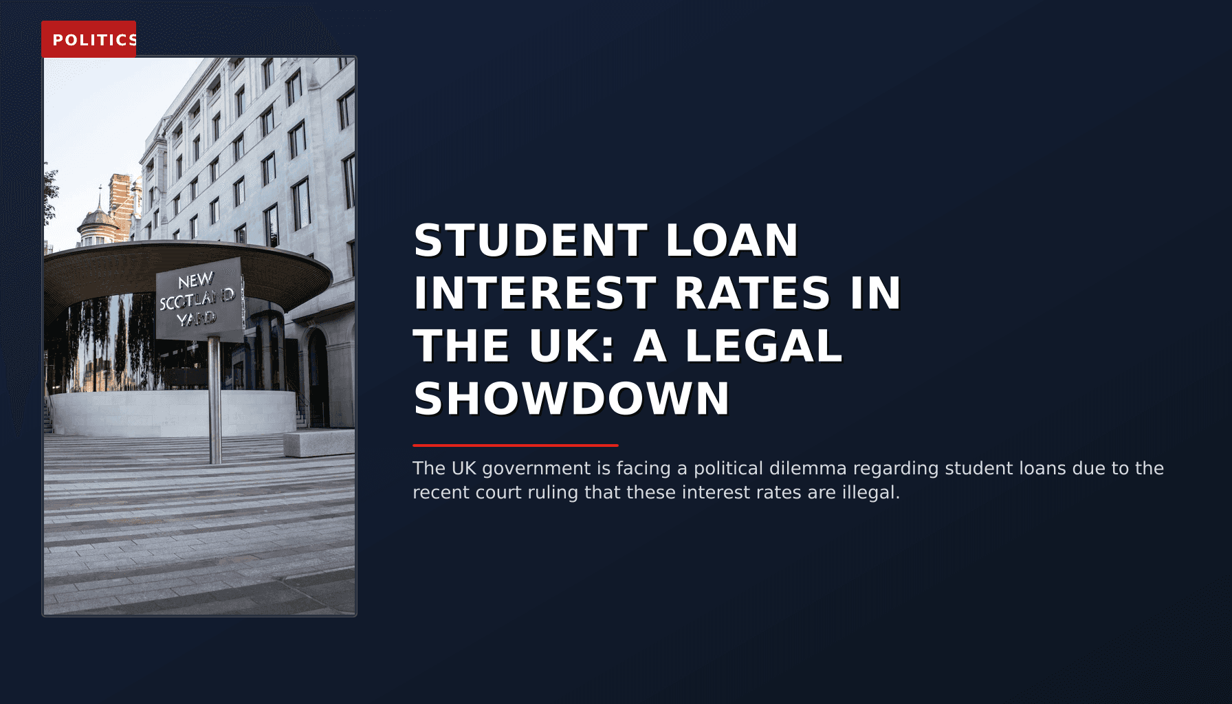 POLITICS: STUDENT LOAN INTEREST RATES IN THE UK: A LEGAL SHOWDOWN — VPNews