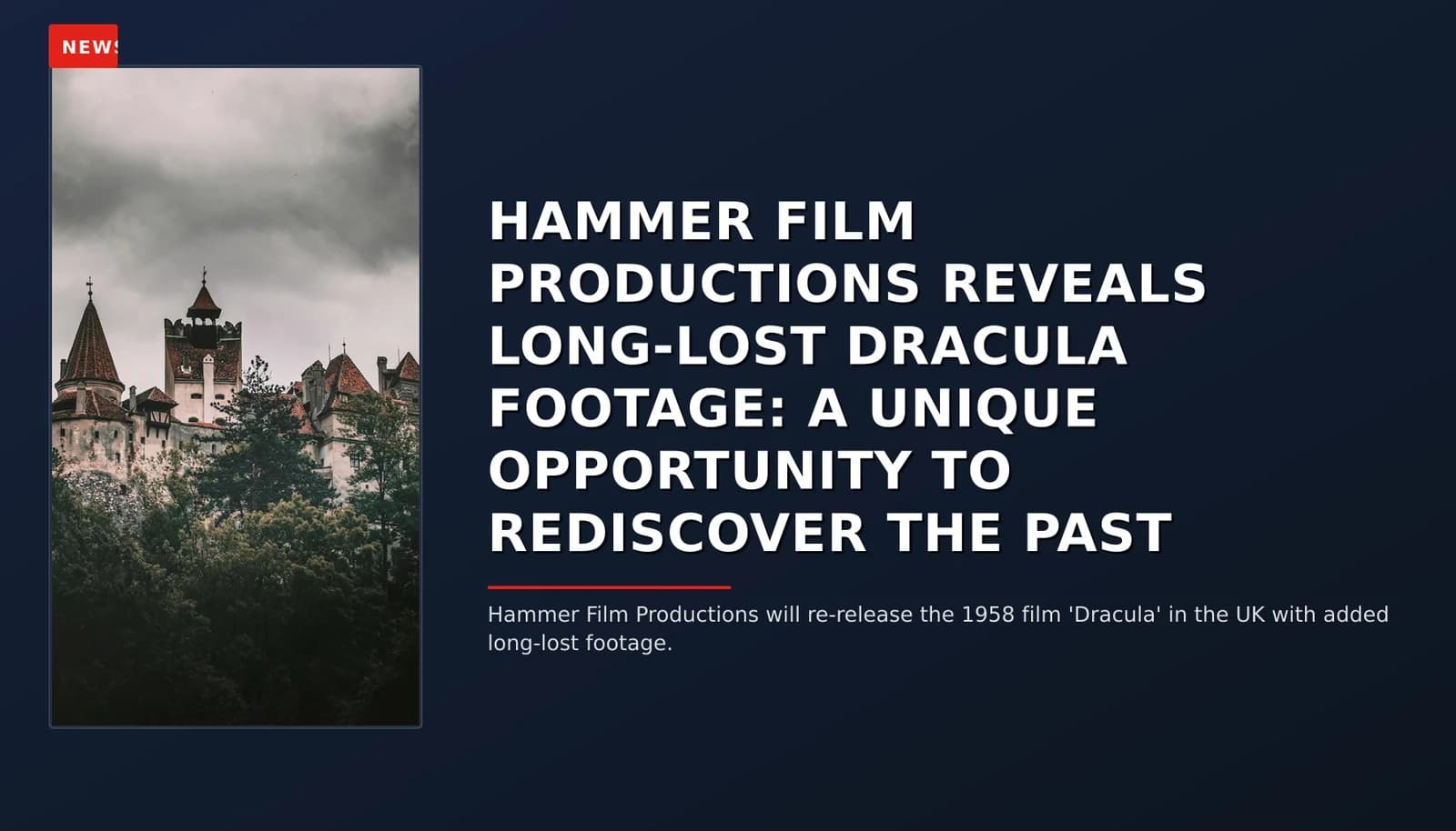 NEWS: HAMMER FILM PRODUCTIONS REVEALS LONG-LOST DRACULA FOOTAGE: A UNIQUE OPPORTUNITY TO REDISCO — VPNews