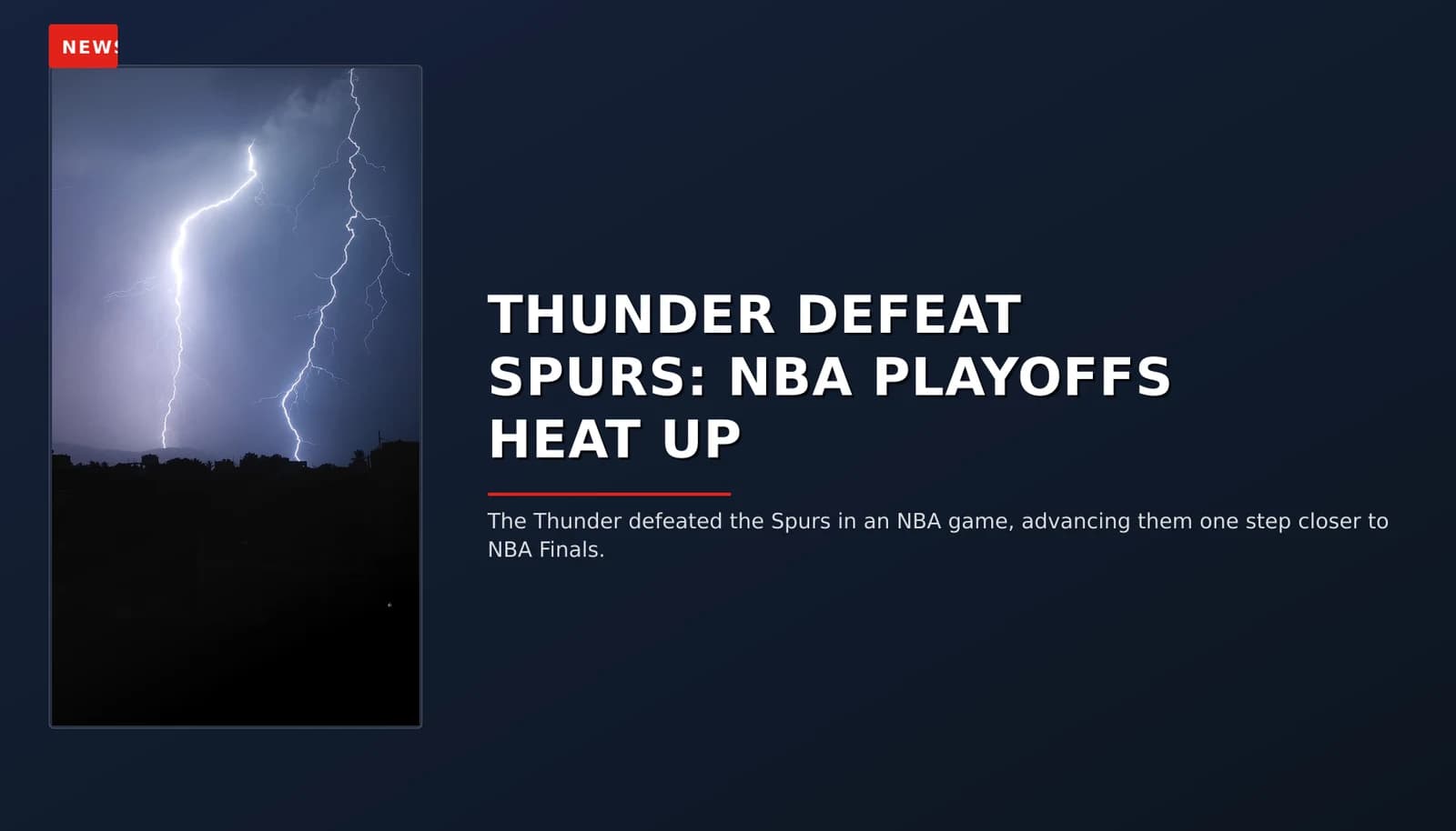 NEWS: THUNDER DEFEAT SPURS: NBA PLAYOFFS HEAT UP — VPNews