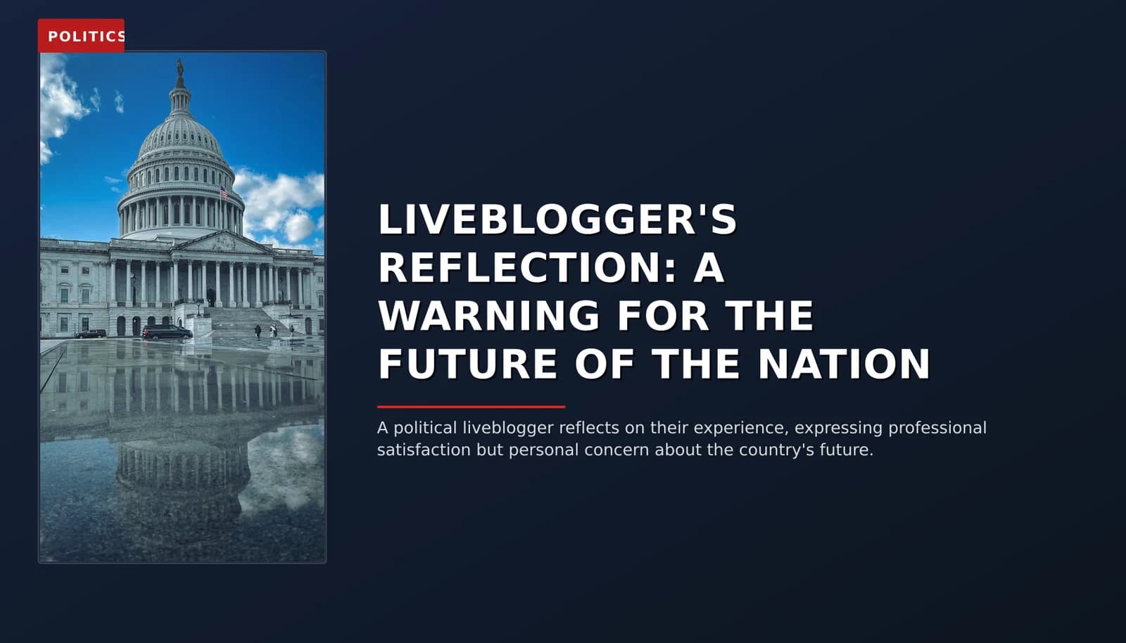 POLITICS: LIVEBLOGGER'S REFLECTION: A WARNING FOR THE FUTURE OF THE NATION — VPNews