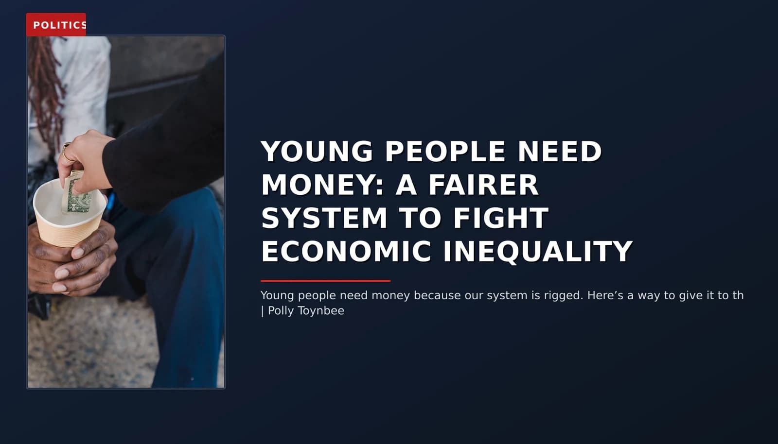 POLITICS: YOUNG PEOPLE NEED MONEY: A FAIRER SYSTEM TO FIGHT ECONOMIC INEQUALITY — VPNews