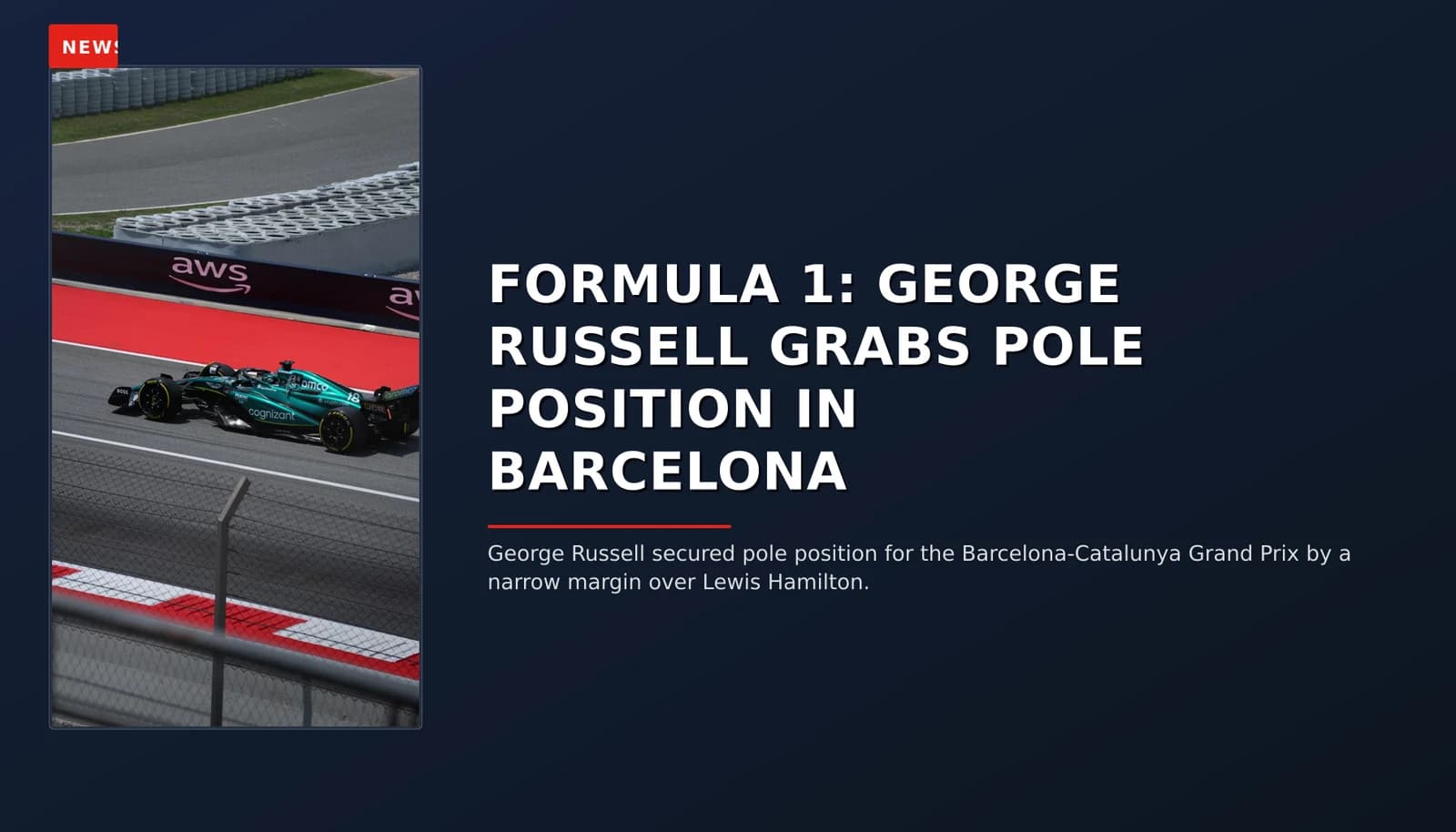 NEWS: FORMULA 1: GEORGE RUSSELL GRABS POLE POSITION IN BARCELONA — VPNews