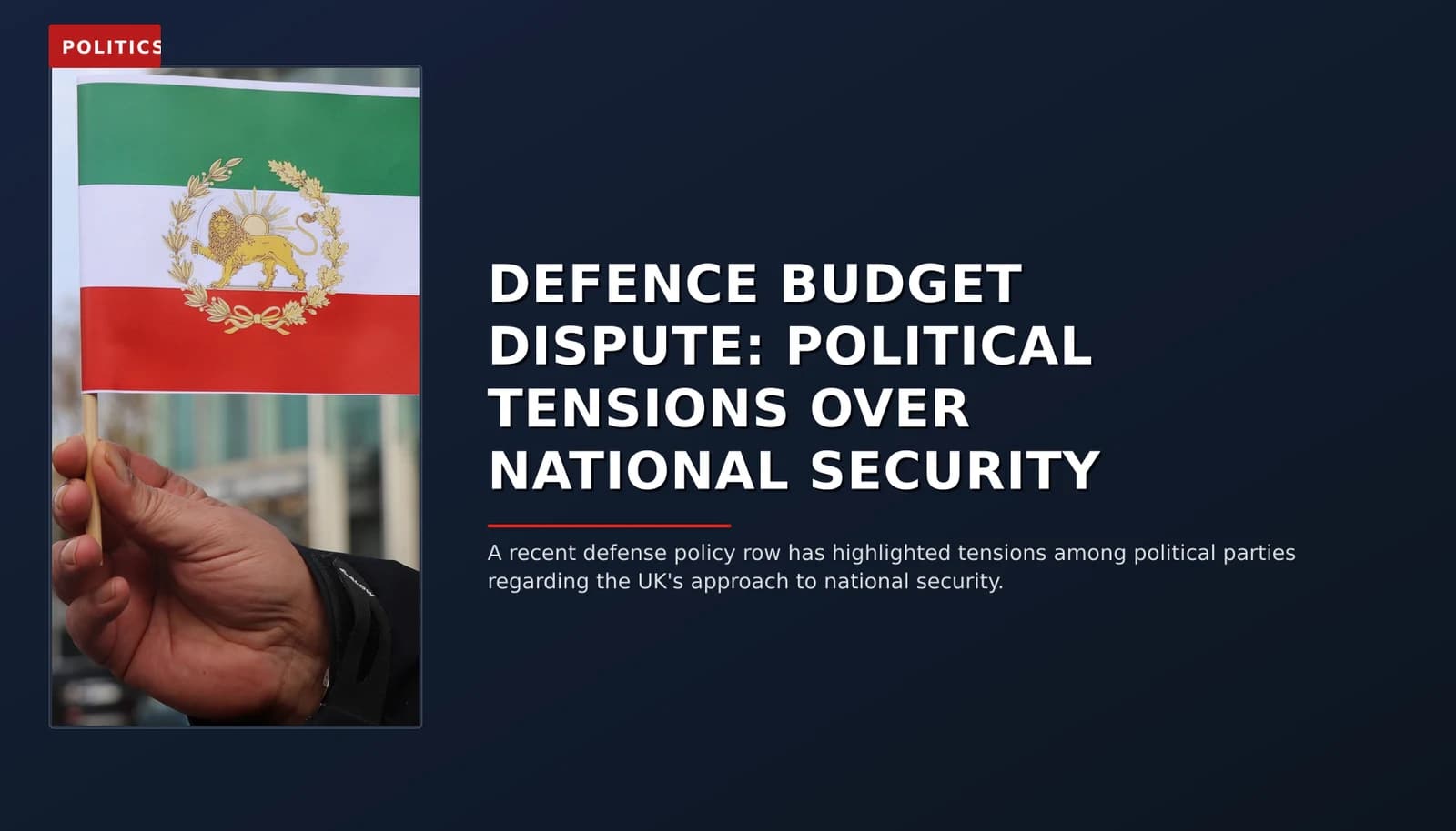 POLITICS: DEFENCE BUDGET DISPUTE: POLITICAL TENSIONS OVER NATIONAL SECURITY — VPNews